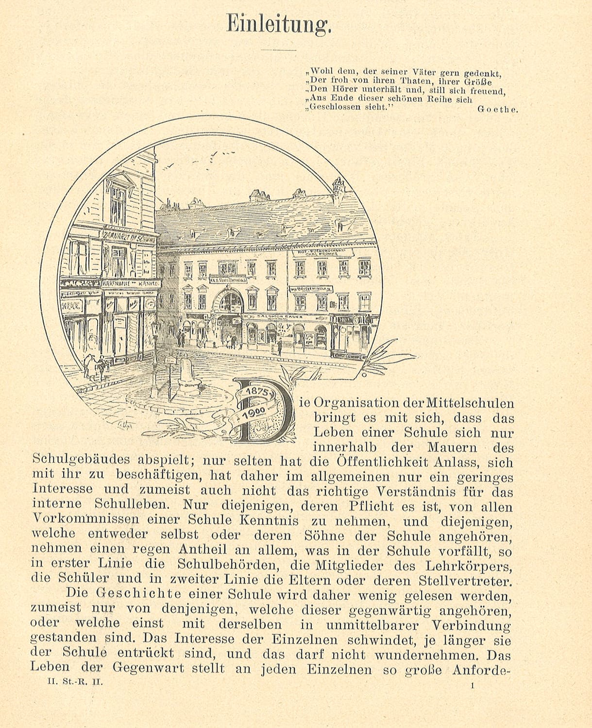 Vor der vorvorigen Jahrhundertwende wurde die Schule im 2. Bezirk gegründet